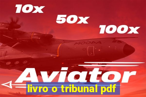 livro o tribunal pdf